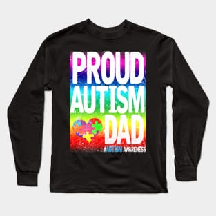 Autism Awareness T-ShirtAutism Proud Autism Dad Autism Awareness T-Shirt_by Glenn Long Sleeve T-Shirt